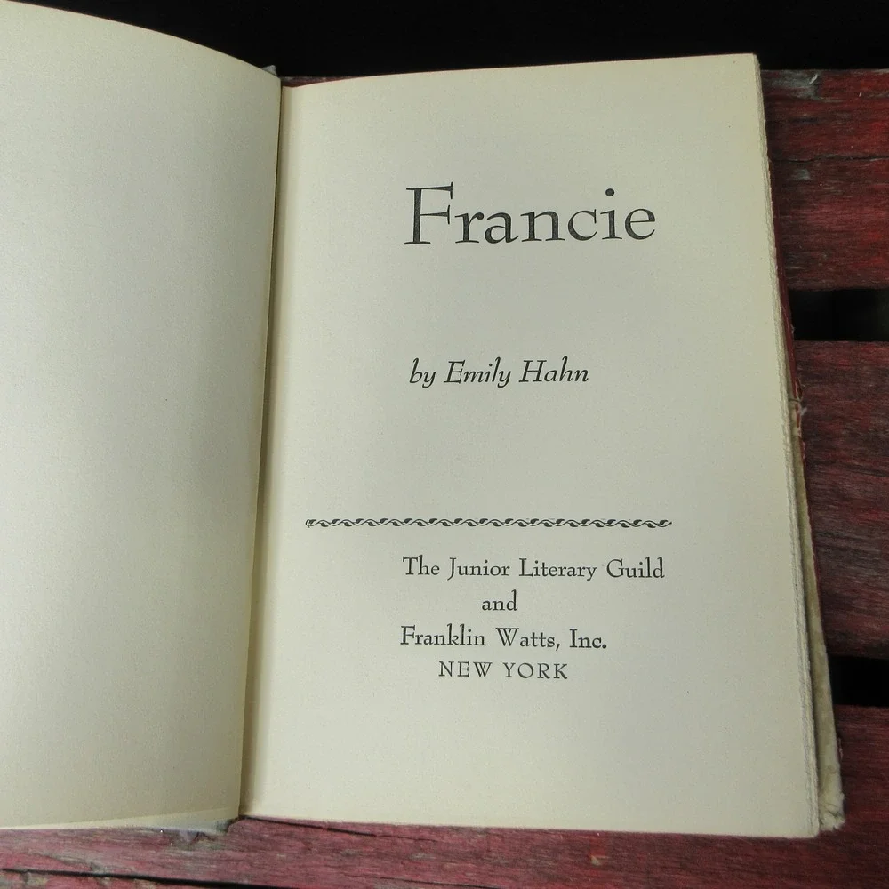 Francie by Emily Hahn 1951 Junior Literary Guild Hardcover w/ Dust Jacket